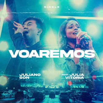 Voaremos (Soaring in Surrender) (feat. Julia Vitória) by Juliano Son