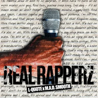 Real Rapperz by L-Quote