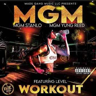 Workout by MGM Stanlo