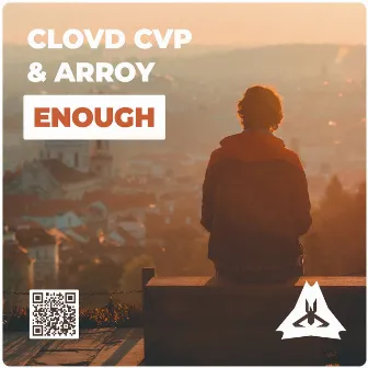 Enough by Clovd Cvp