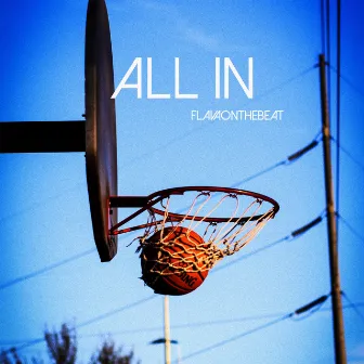 ALL IN by Flavaonthebeat