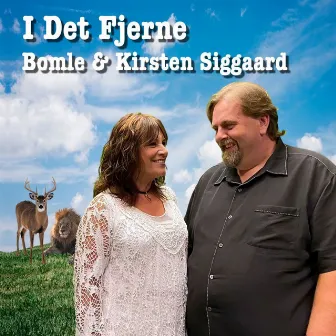 I det fjerne by Kirsten Siggaard