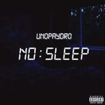 No Sleep by Unopaydro