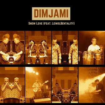 Show Love (Live at Stream) by Dimjami