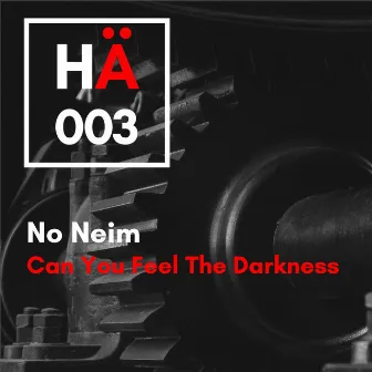 Can You Feel the Darkness by No Neim