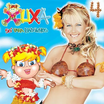 Xuxa Só para Baixinhos 4 (XSPB 4) by Xuxa