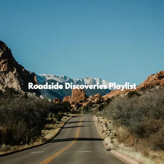 Roadside Discoveries Playlist by Afternoon Jazz