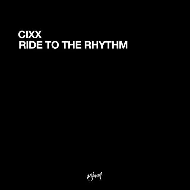 Ride To The Rhythm - Single Edit