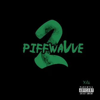 PiffWaVve 2 by WaVvy Mase