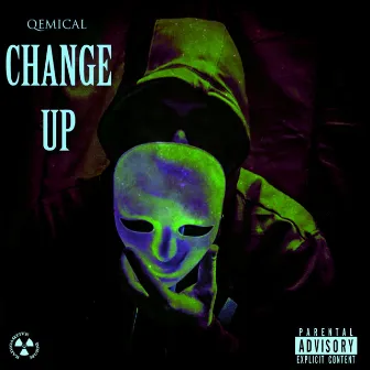 Change Up by QeMical