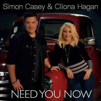 Need You Now by Simon Casey