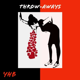 Throw-Aways by YHB