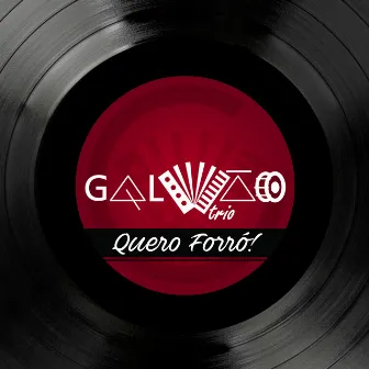 Quero Forró by Galvão trio