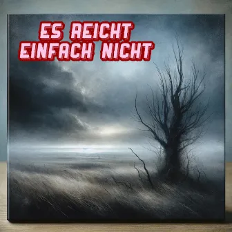 Es reicht einfach nicht (2024 Remastered Version) by Freder Seric