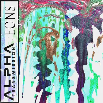 Eons by Alpha Transmission