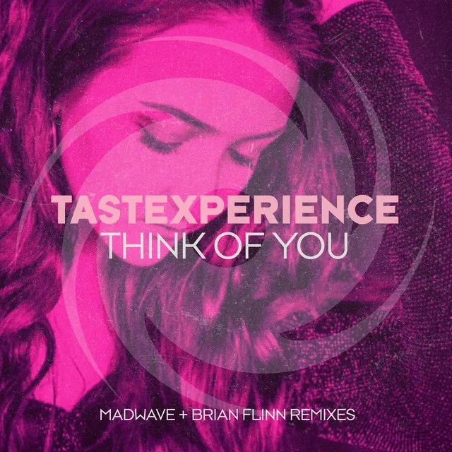 Think of You - Madwave Remix