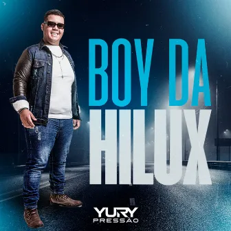 Boy da Hilux by Yury Pressão