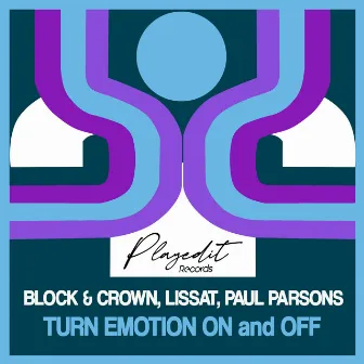 Turn Emotion on and Off by Paul Parsons