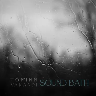 Vakandi (Sound Bath) by Toninn