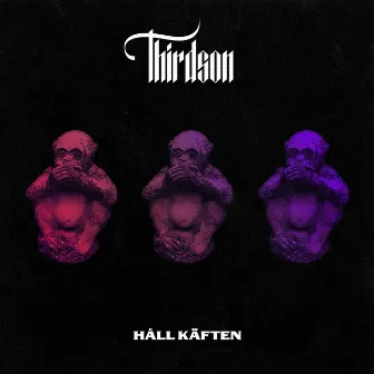 Håll käften by Thirdson