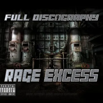 The Full Discography by Rage XS