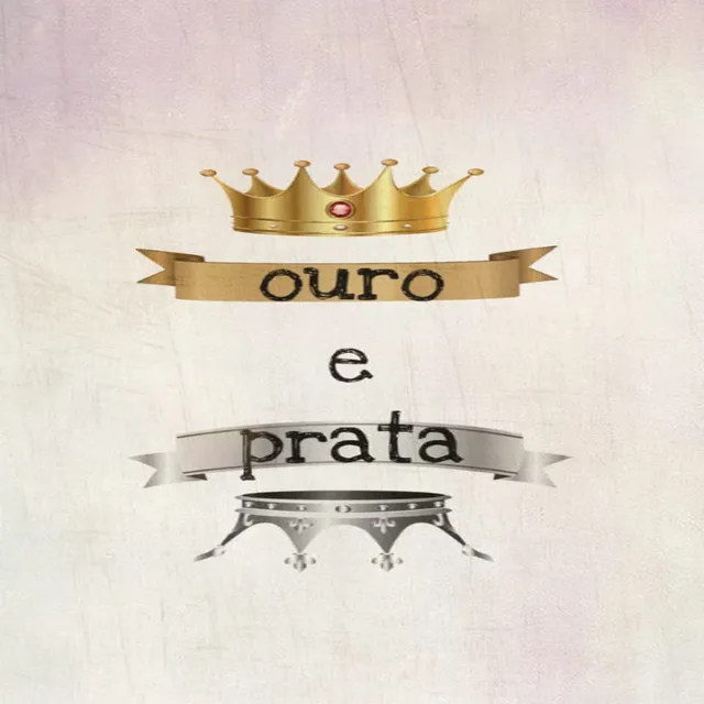 Ouro e Prata