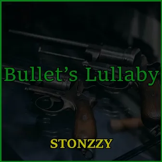 Bullet's Lullaby (from 