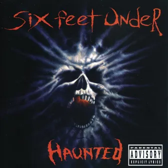 Haunted by Six Feet Under