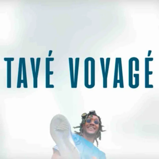 Tayé voyagé