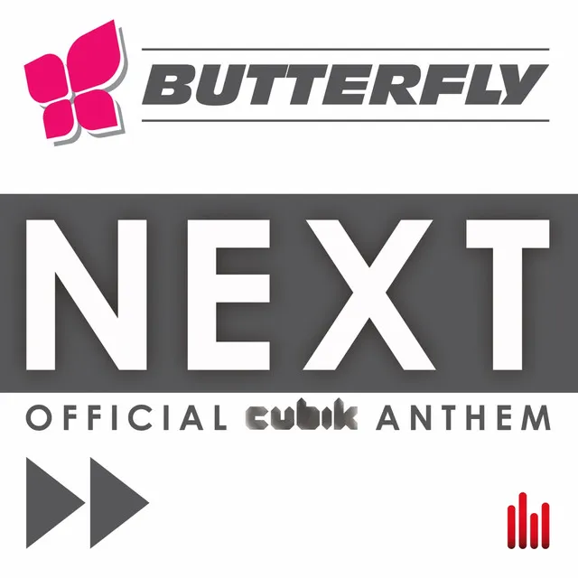 Next (Official Cubik Anthem)