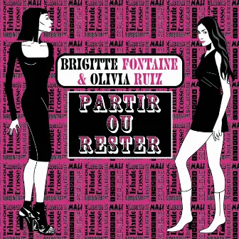 Partir Ou Rester by Brigitte Fontaine