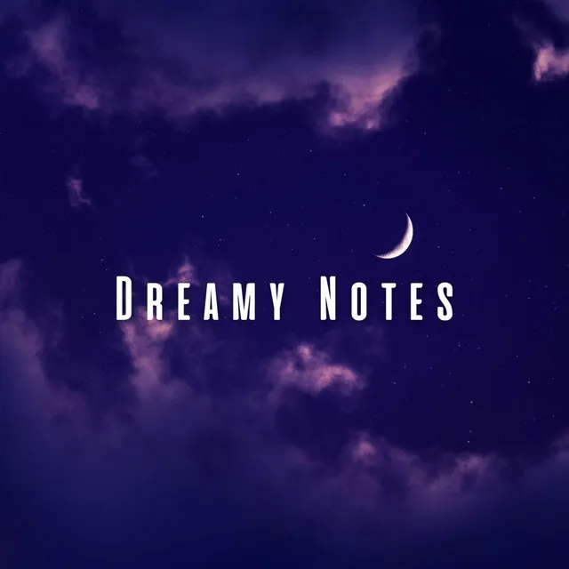 Dreamy Notes: Meditative Piano for Sweet Sleep