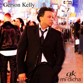 Mi Dicha by Gerson Kelly