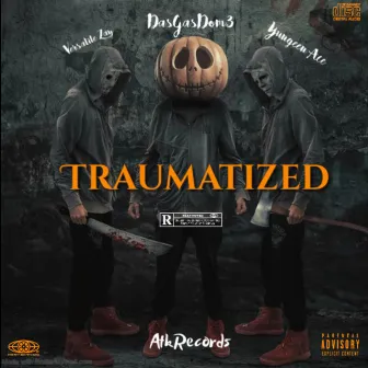 Traumatized by Versatile Zay