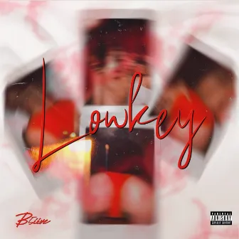 Lowkey by B5iive