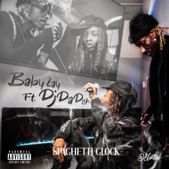 Spagetti Glock by Baby Zay