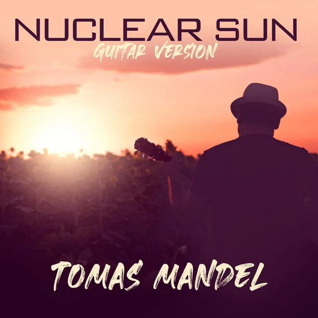 Nuclear Sun (Guitar Version)