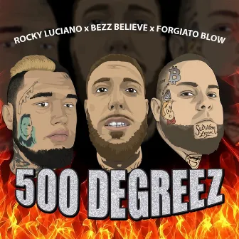 500 Degreez by Rocky Luciano