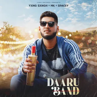 Daaru Band by YXNG SXNGH