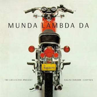 Munda Lambda Da by The Collective Projekt