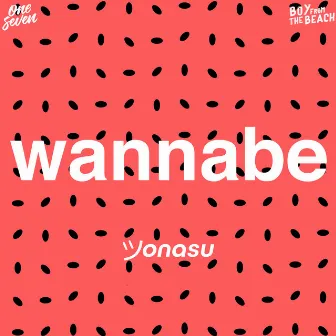 Wannabe by Jonasu