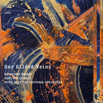 Our Gilded Veins by Rory Macdonald