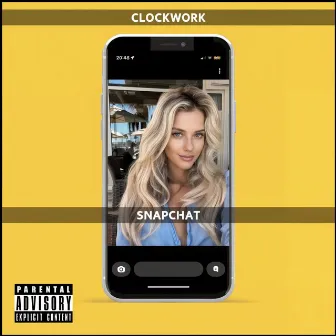 SNAPCHAT by Clockwork