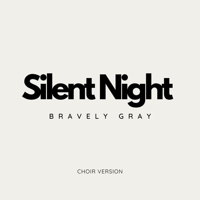 Silent Night - Choir Version