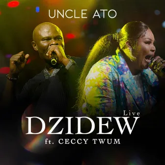 Dzidew (Live) by Uncle Ato