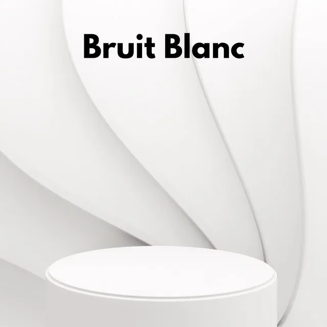 Bruit Blanc