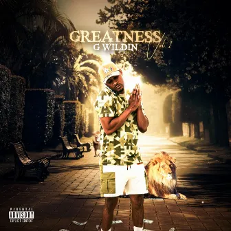 Greatness Vol.1 by G Wildin