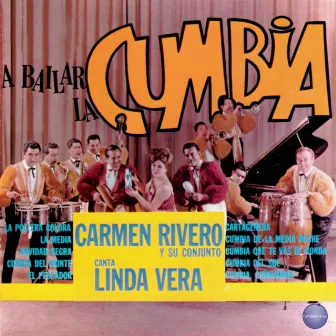 A Bailar la Cumbia by Carmen Rivero Y Su Conjunto