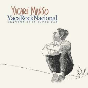 YacaRock Nacional (Chamamé de la Humanidad) by Yacaré Manso