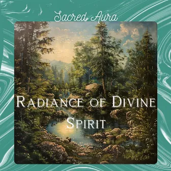 Radiance of Divine Spirit by Sacred Aura